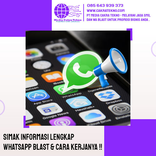 Whatsapp Blast Dan Cara Kerjanya